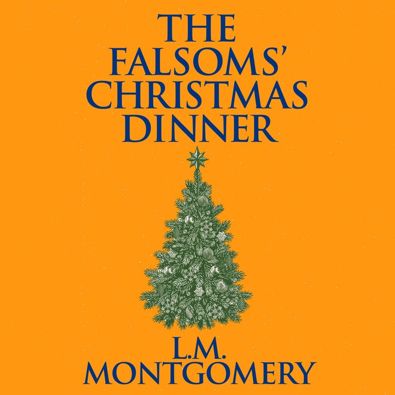 Front cover_The Falsoms' Christmas Dinner