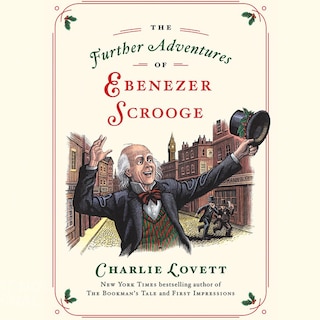 The Further Adventures of Ebenezer Scrooge