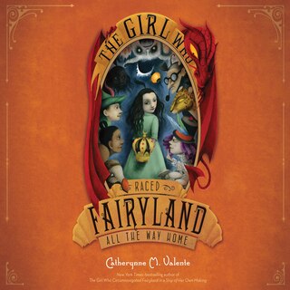 Couverture_The Girl Who Raced Fairyland All the Way Home