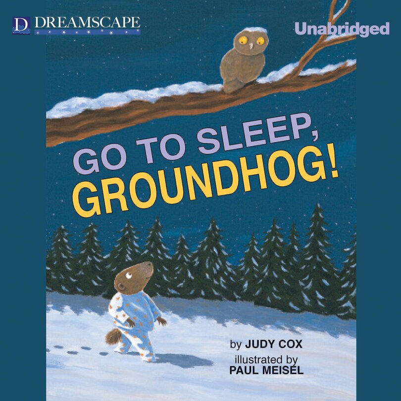 Front cover_Go to Sleep, Groundhog!