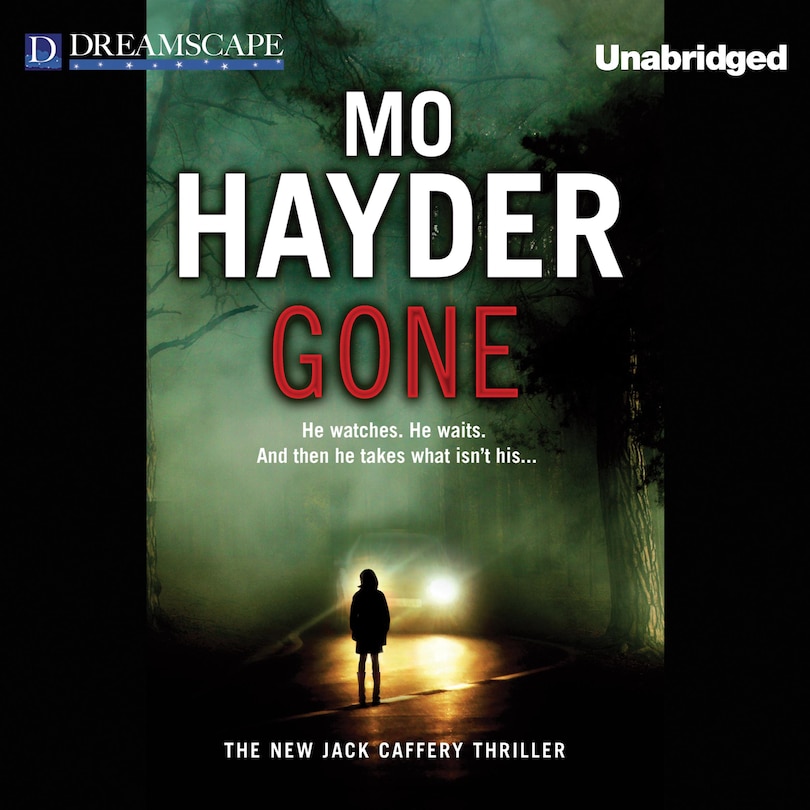 Gone: A Jack Caffery Thriller