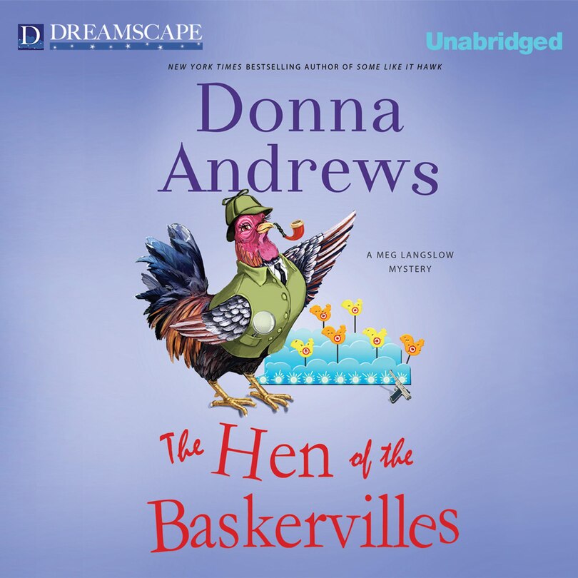 The Hen of the Baskervilles: A Meg Langslow Mystery