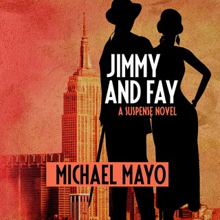 Jimmy and Fay: A Suspense Novel