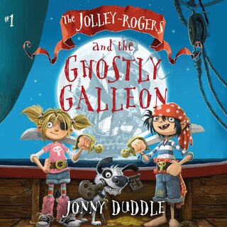 Couverture_The Jolley-Rogers and the Ghostly Galleon