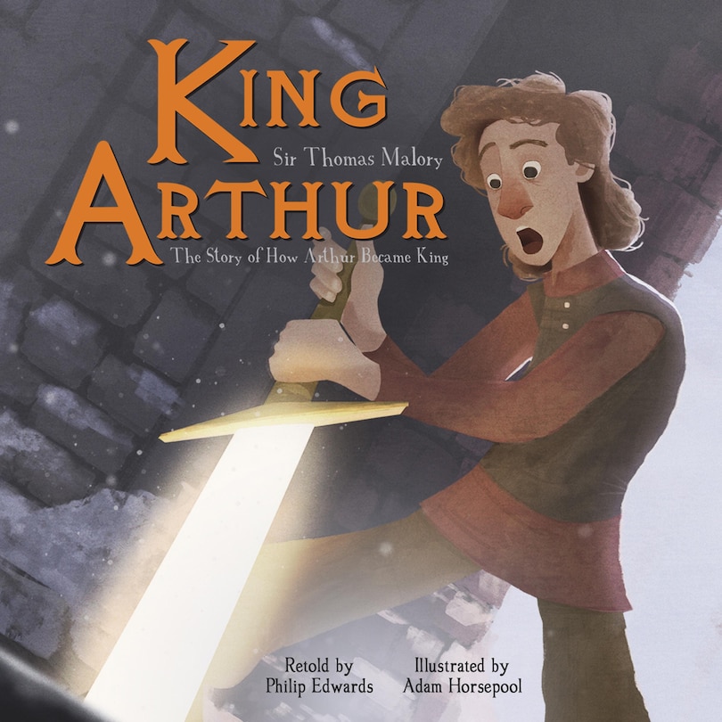 Couverture_King Arthur: The Story of How Arthur Became King