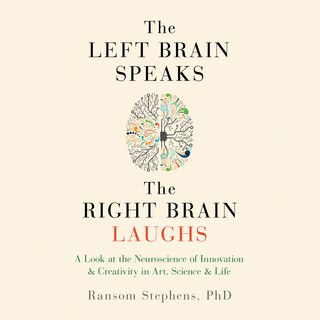 Couverture_The Left Brain Speaks and the Right Brain Laughs