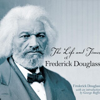 Front cover_The Life and Times of Frederick Douglass
