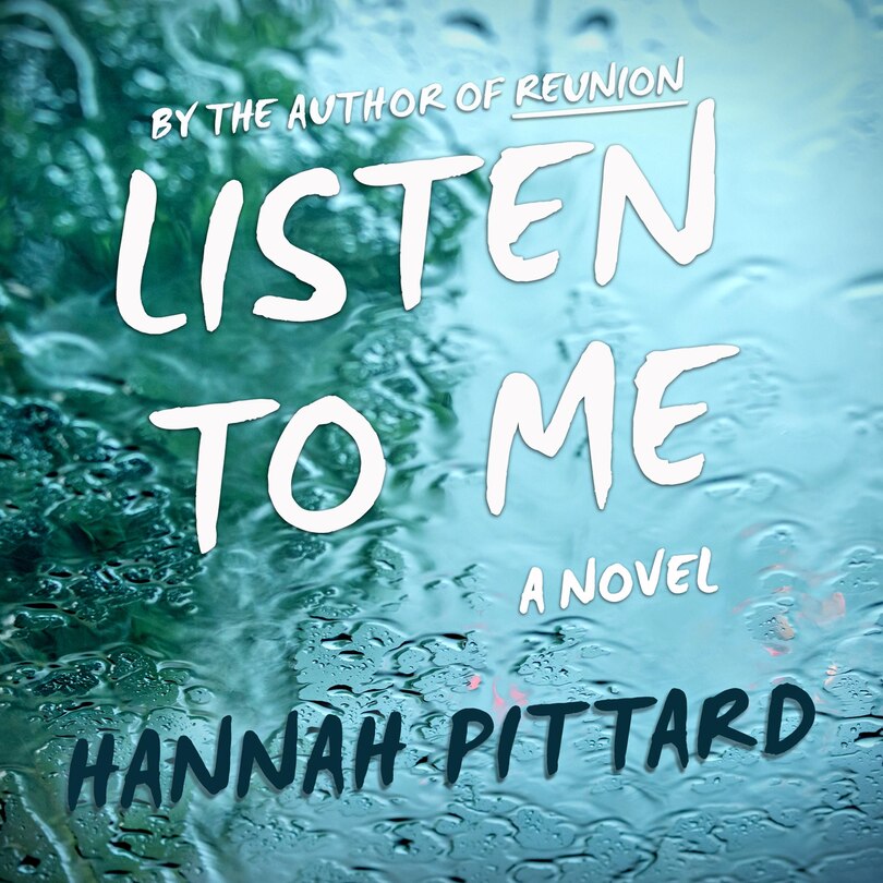 Listen To Me: A Novel