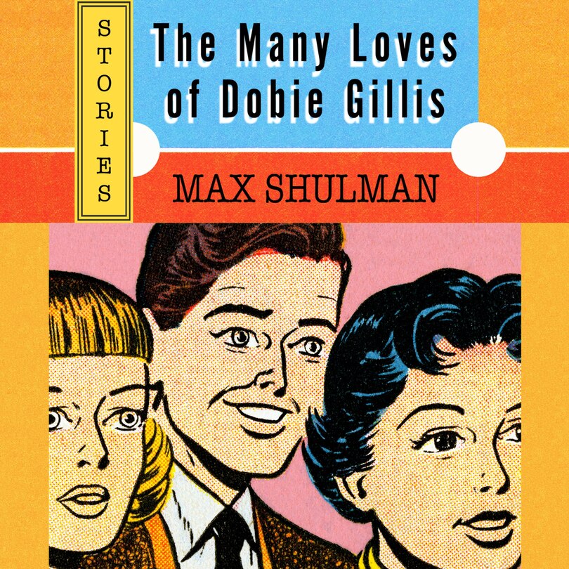 Front cover_The Many Loves of Dobie Gillis