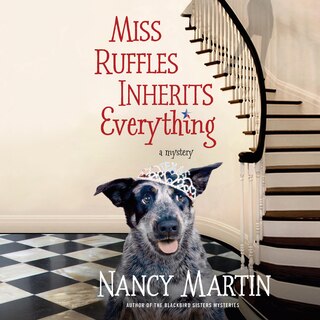 Miss Ruffles Inherits Everything