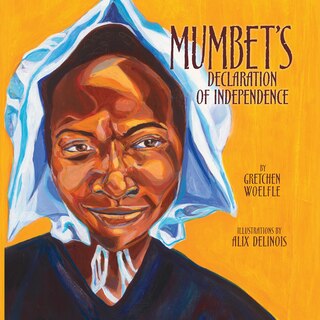 Couverture_Mumbet's Declaration of Independence
