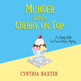 Front cover_Murder with a Cherry on Top