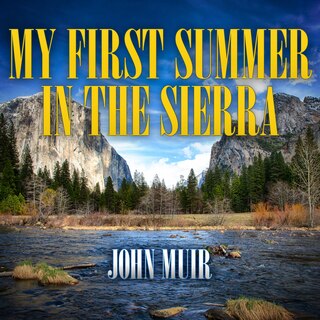 Front cover_My First Summer in the Sierra