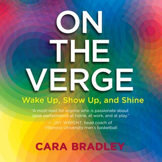 Front cover_On the Verge: Wake Up, Show Up, and Shine
