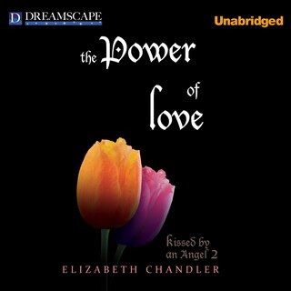 The Power of Love: Kissed by an Angel, The Power of Love, Soulmates