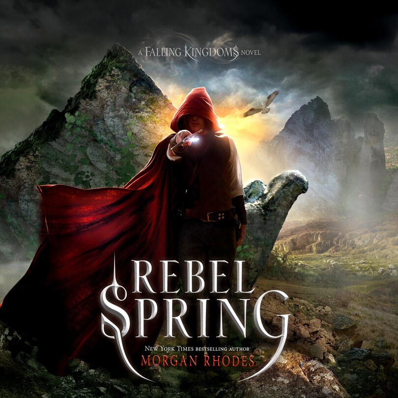 Rebel Spring: A Falling Kingdoms Novel