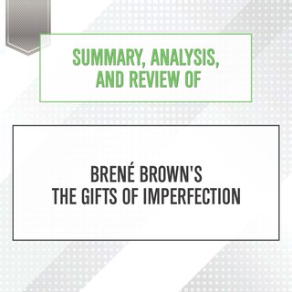 Front cover_Summary, Analysis, and Review of Brene Brown's The Gifts of Imperfection