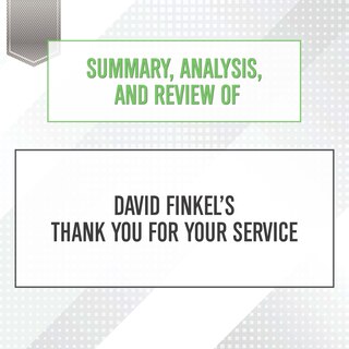 Couverture_Summary, Analysis, and Review of David Finkel's Thank You for Your Service