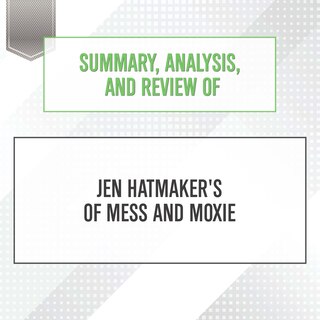 Couverture_Summary, Analysis, and Review of Jen Hatmaker's Of Mess and Moxie