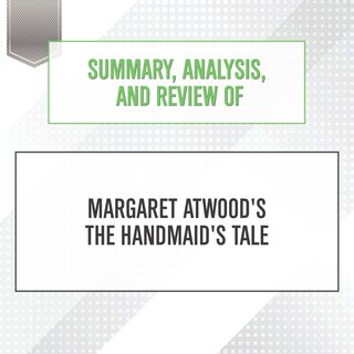 Front cover_Summary, Analysis, and Review of Margaret Atwood's The Handmaid's Tale