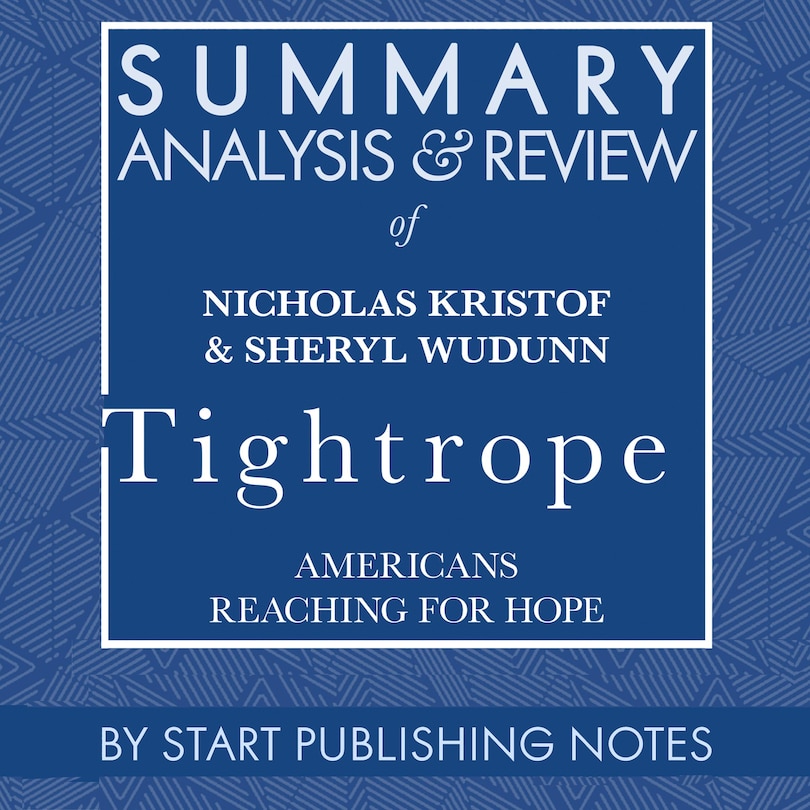 Front cover_Summary, Analysis, and Review of Nicholas Kristof & Sheryl WuDunn's Tightrope