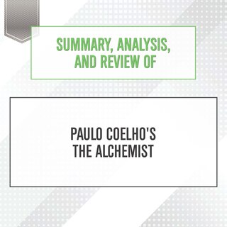 Front cover_Summary, Analysis, and Review of Paulo Coelho's The Alchemist