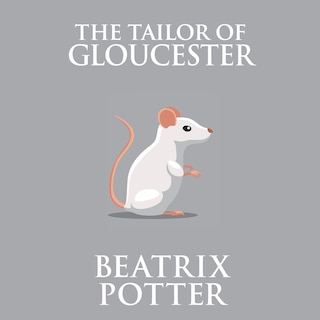 The Tailor of Gloucester