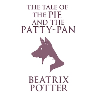 Front cover_The Tale of the Pie and the Patty-Pan
