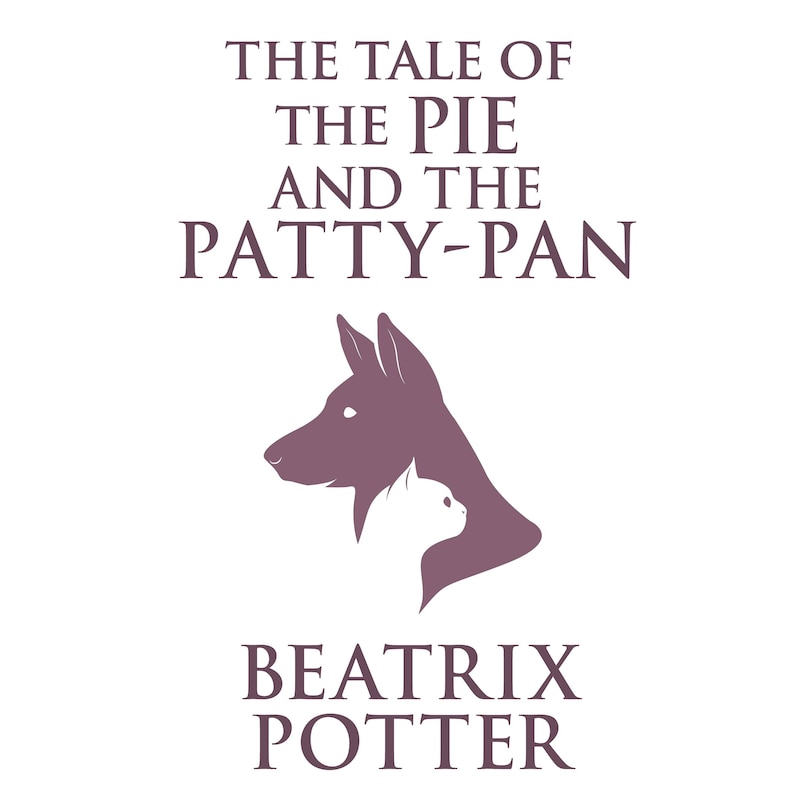 Front cover_The Tale of the Pie and the Patty-Pan