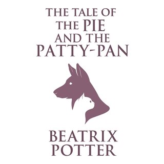Front cover_The Tale of the Pie and the Patty-Pan