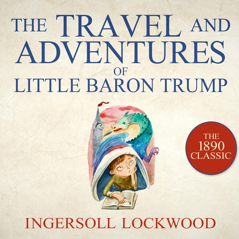 Front cover_The Travels and Adventures of Little Baron Trump