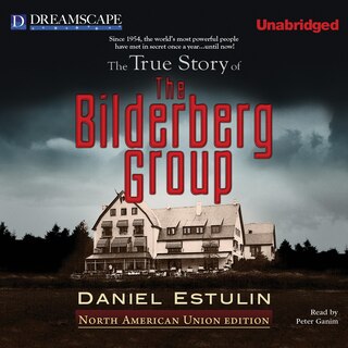 Front cover_The True Story of The Bilderberg Group