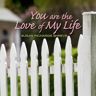 Front cover_You Are the Love of My Life