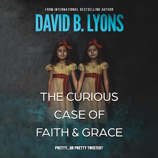 Couverture_The Curious Case of Faith & Grace