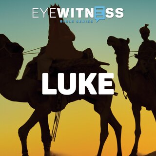 Front cover_Eyewitness Bible Series: Luke
