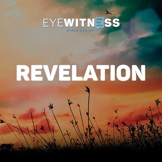 Front cover_Eyewitness Bible Series: Revelation