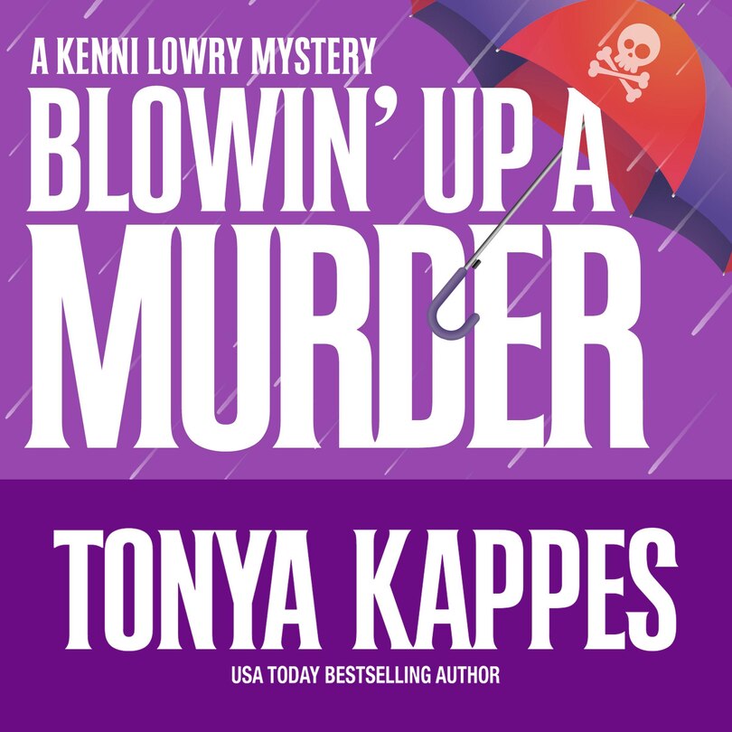 Front cover_Blowin' Up A Murder