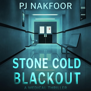 Stone Cold Blackout: A Medical Thriller