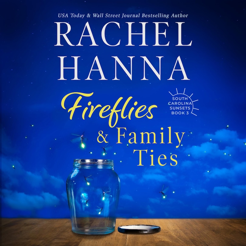 Fireflies & Family Ties