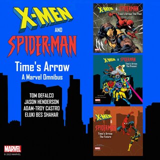 Front cover_X-Men and Spider-Man: Time's Arrow