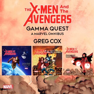 Couverture_The X-Men and the Avengers: Gamma Quest