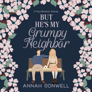 Couverture_But He's My Grumpy Neighbor