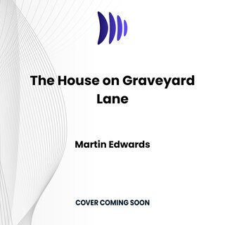 Front cover_The House on Graveyard Lane