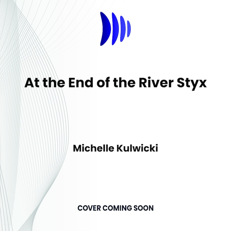 Couverture_At the End of the River Styx