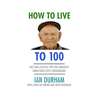 Couverture_How to Live to a Hundred