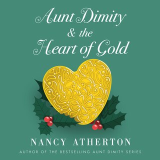 Couverture_Aunt Dimity and the Heart of Gold