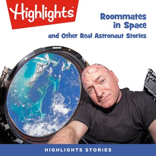 Couverture_Roommates in Space and Other Real Astronaut Stories