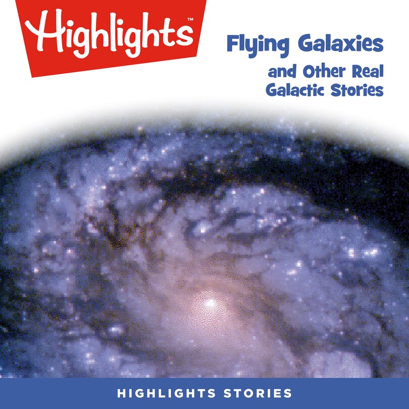 Couverture_Flying Galaxies and Other Real Galactic Stories