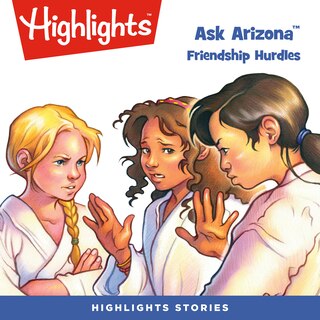Front cover_Ask Arizona: Friendship Hurdles
