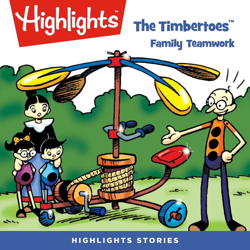 The Timbertoes: Family Teamwork